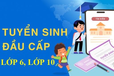 Thông báo: Về việc hướng dẫn đăng ký tuyển sinh đầu cấp (lớp 6, lớp 10) năm học 2025-2026
